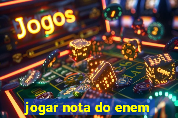 jogar nota do enem